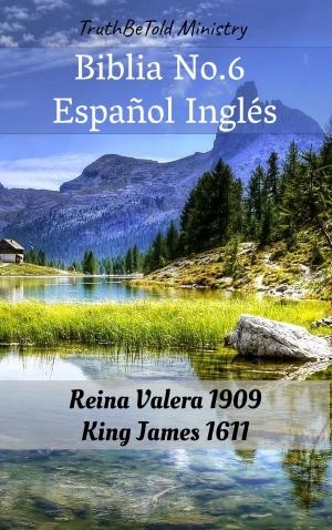 Cover of the book Biblia No.6 Español Inglés by TruthBeTold Ministry