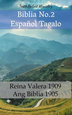 Cover of the book Biblia No.2 Español Tagalo by TruthBeTold Ministry, Joern Andre Halseth, King James