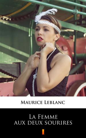 Cover of the book La Femme aux deux sourires by Talbot Mundy