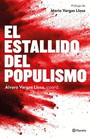 Cover of the book El estallido del populismo by Pedro Lemebel