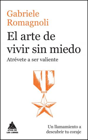 Cover of the book El arte de vivir sin miedo by Donna Nieri