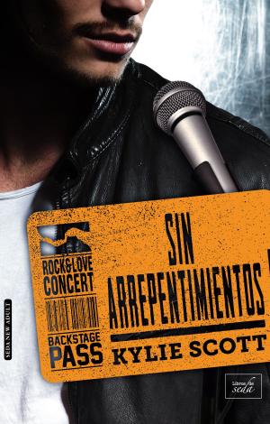 Cover of the book SIN ARREPENTIMIENTOS (Stage Dive-3) by Kristi Lea