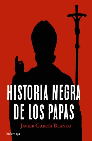 Cover of the book Historia negra de los papas by Manuel Fernández Álvarez