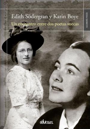 Cover of the book Edith Södergran y Karin Boye by Antonio Cano Lax