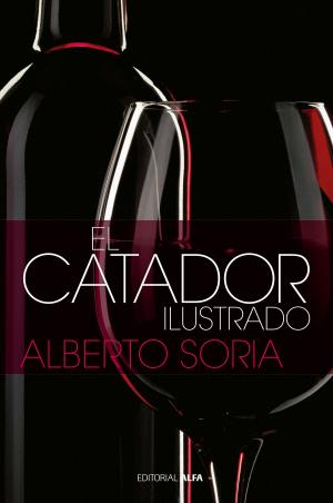 Cover of the book El catador ilustrado by Roberto Briceño-León, Alberto Camardiel