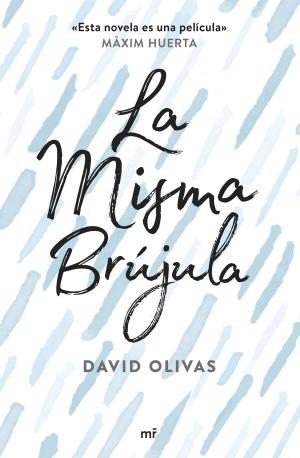 Cover of the book La misma brújula by Moruena Estríngana