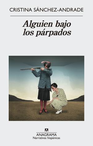 Cover of the book Alguien bajo los párpados by Caitlin Moran