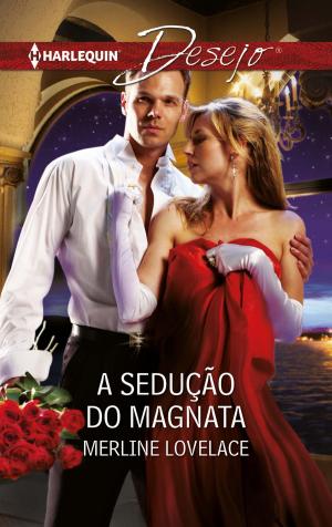 Cover of the book A sedução do magnata by Nicola Cornick