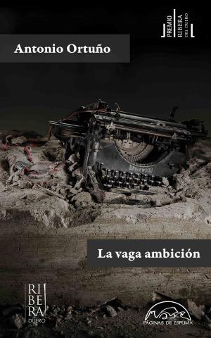 Cover of the book La vaga ambición by Alberto Chimal