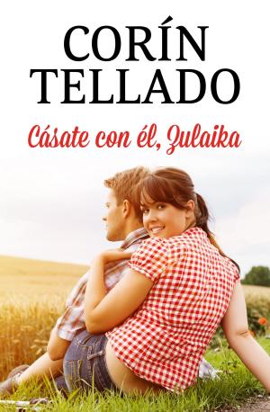 Cover of the book Cásate con él, Zulaika by Norman Manea