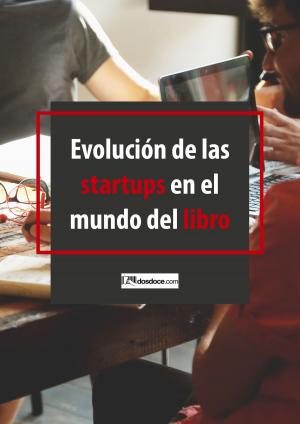 Book cover of Evolución de las startups en el mundo del libro