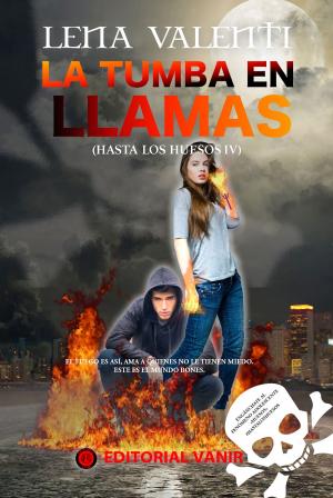 Book cover of La tumba en llamas (Hasta los huesos IV)