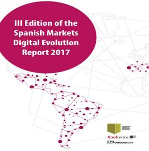Cover of III Edition of the Spanish Markets Digital Evolution Report 2017