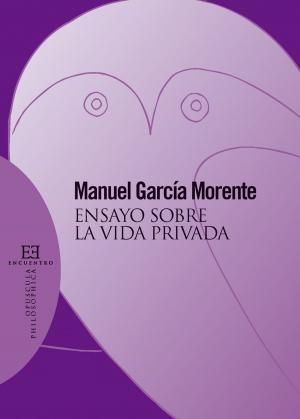Cover of the book Ensayo sobre la vida privada by José Jiménez Lozano