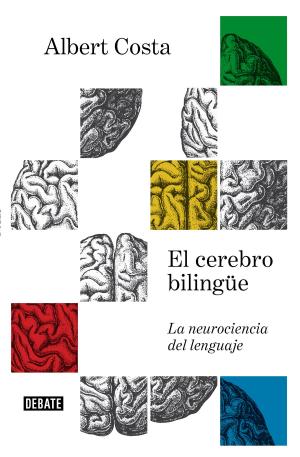 Cover of the book El cerebro bilingüe by Ana Burgos