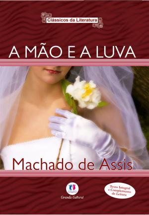 Cover of the book A mão e a luva by Machado de Assis