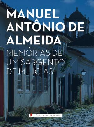 Cover of the book Memórias de um sargento de milícias by Tomás Antônio Gonzaga