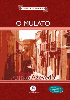 Cover of the book O mulato by Manuel Antônio de Almeida