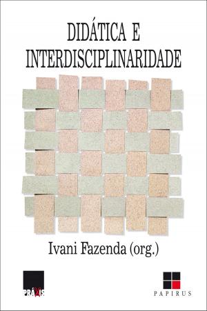 Cover of the book Didática e interdisciplinaridade by Celso Antunes