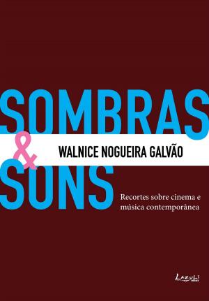 Cover of the book Sombras & Sons by Sérgio Cabral