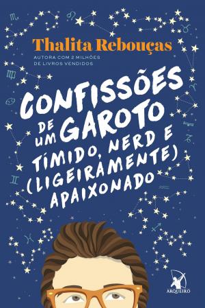 Cover of the book Confissões de um garoto tímido, nerd e (ligeiramente) apaixonado by Ken Follett