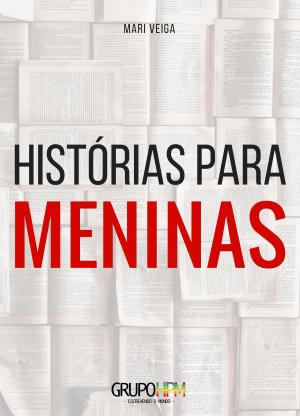 Cover of the book Histórias para meninas by Priscilla Terry