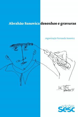 Cover of the book Abrahão Sanovicz by Sábato Magaldi