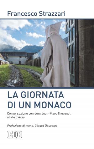 Cover of the book La Giornata di un monaco by Matthew Pryor