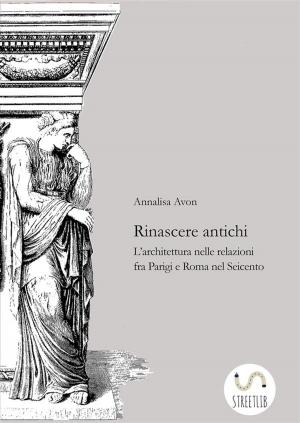 Cover of the book Rinascere antichi by Johanna Lindsey