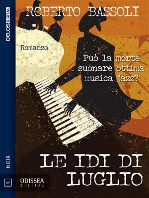 Cover of the book Le idi di luglio by Paul Di Filippo, Silvio Sosio