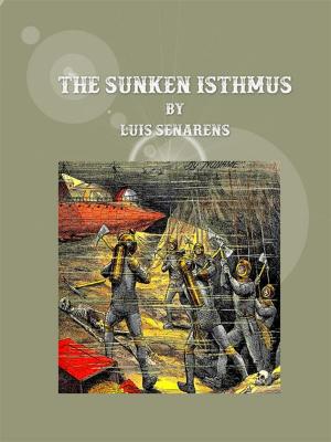 Book cover of The Sunken Isthmus