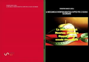 Book cover of LA MECCANICA DI NEWTON: Didattica Flipped per le scuole secondarie