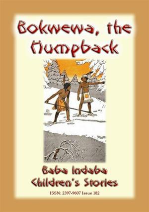 bigCover of the book BOKWEWA THE HUMPBACK - An American Indian Children’s Story by 