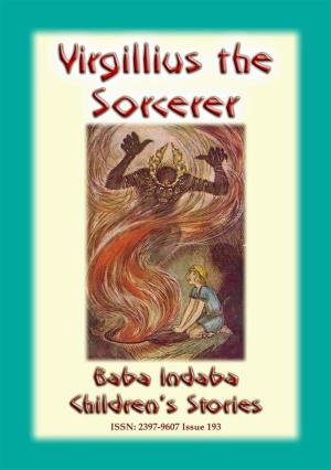 Cover of the book Virgilius The Sorcerer - An Italian Fairy Tale by Anon E. Mouse, Narrated by Baba Indaba
