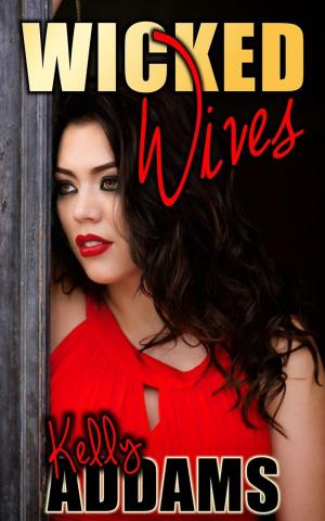 Cover of the book Wicked Wives by Adelaye Hearst