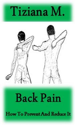 Cover of the book Back Pain by Tiziana M.