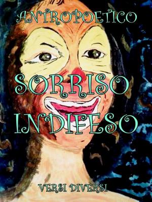 Cover of the book Sorriso indifeso by Daniel Parretta