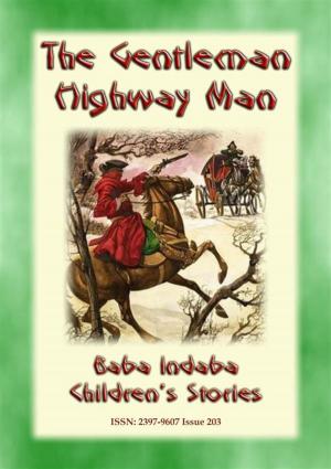 bigCover of the book THE GENTLEMAN HIGHWAYMAN - An English Legend by 