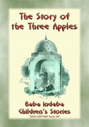 Book cover of THE STORY OF THE THREE APPLES - A Children's Story from 1001 Arabian Nights