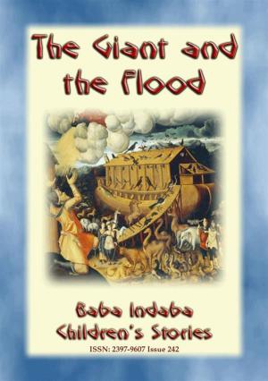 Cover of the book THE GIANT OF THE FLOOD - An ancient Sumerian/Babylonian Legend by E. Nesbit, Illustrated by H. R. MILLAR and CLAUDE A. SHEPPERSON