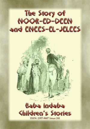 Cover of the book THE STORY OF NOOR-ED-DEEN AND ENEES-EL-JELEES - A Tale from the Arabian Nights by Washington Irving