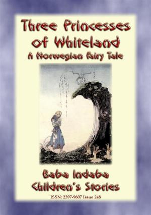 Cover of the book THREE PRINCESSES OF WHITELAND - A Norwegian Fairy Tale by Anon E. Mouse, Compiled and Published by Abela Publishing