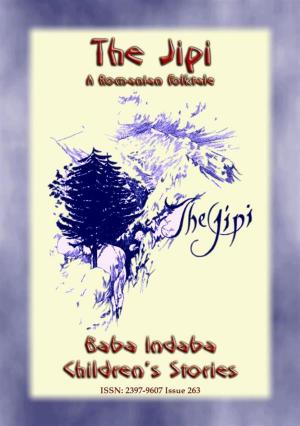 bigCover of the book THE JIPI - An Old Romanian Children's Story by 