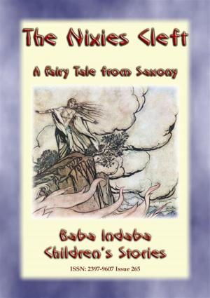 Cover of the book THE NIXIES’ CLEFT - A Children's Fairy Tale from Saxony by Baba Indaba
