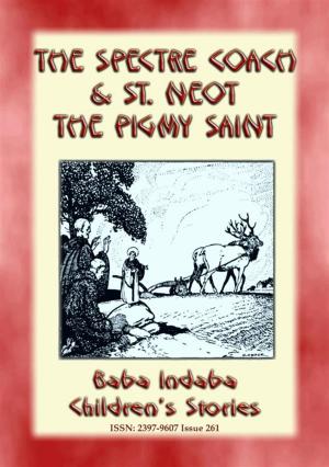 Cover of the book TWO CORNISH LEGENDS - THE SPECTRE COACH and ST. NEOT, THE PIGMY SAINT by Anon E Mouse