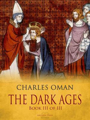 Book cover of The Dark Ages - Book III of III
