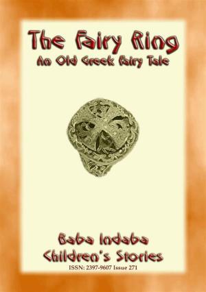Cover of the book THE FAIRY RING - An Old Greek Fairy tale by Anon E. Mouse, Narrated by Baba Indaba