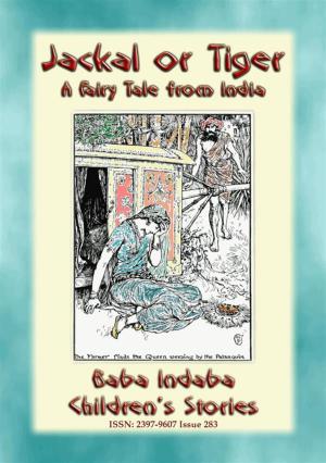 bigCover of the book JACKAL OR TIGER - an old fairy tale from India by 