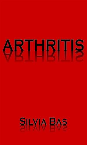 Cover of the book Arthritis by Michelle Schoffro Cook
