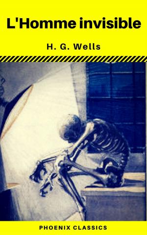 Cover of the book L'Homme invisible (Phoenix Classics) by H.G.Wells, Phoenix Classics